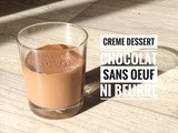 Crème dessert chocolat sans beurre ni oeuf