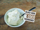Glace à la noix de coco au Thermomix