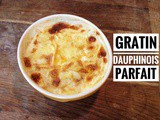 Le Gratin dauphinois parfait