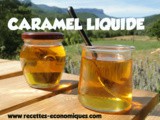 Recette du caramel liquide qui se conserve