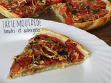 Tarte moutarde tomates et aubergines