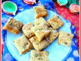 Besan Mawa Dry Fruits Burfi for Diwali and my 350th post