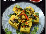 Khaman Dhokla ~ Popular Gujrati Snack