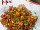 Paneer and Veg. JalFraizee/JalFrezi