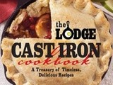The Lodge Cast Iron Cookbook Review