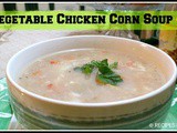 Chicken Corn Soup | Vegetable Chicken Corn Soup
