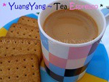 Coffee and Tea Espresso | YuangYang Recipe