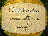 How to reduce excess salt in a curry? | Monu's essential Kitchen Tips and Tricks #01