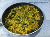 Muringayila parippu thoran / Drumstick leaves lentil stir fry