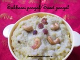 Sakkarai pongal/Sweet pongal