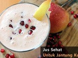 Resep Minuman Sehat Untuk Jantung Kuat Berbahan Buah-buahan