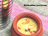 Gothambu payaam/ Wheat payasam