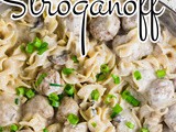 30 Minute Meatball Stroganoff