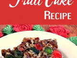 Fruit Cake Recipe {Best in the World!}