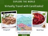 CarolCooks2…a-z World Cuisines…Part 73…Discovering the Cuisine of Russia…Russia is historically personified as the Russian Bear or called Mother Russia (Matushechka Rossiya)