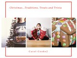 Christmas…Traditions, Treats and a touch of Trivia