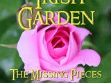 Hot off the Press! Tales from the Irish Garden: The Missing Pieces by Sally Cronin
