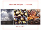 My Favourite Christmas Recipes…With Chestnuts