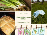 Smorgasbord Food Column – Carol Taylor’s Green Kitchen – May 2021 – Dinner Rolls, Chillies, Recycled Face Masks, Grow Spring onions, make Apple Cider Vinegar – Waste Not, Want Not