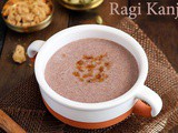 Ragi Kanji | Finger Millet Sweet Porridge