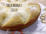 Ricetta torta cocco ed ananas