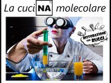 La cucina molecolare: storia e procedimenti