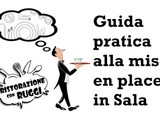 La mise en place in Sala: guida pratica con schemi da seguire