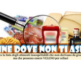 Trovi glutine dove meno ti aspetti: cibi vietati ai celiaci