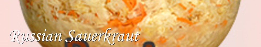 Very Good Recipes - Russian Sauerkraut