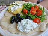 La piadina  riciclata  perchè si deve partire e svuotare il frigorifero