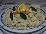 Le raviole del plin al Gorgonzola,noci e pere