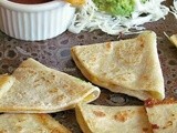 Cheese Quesadillas