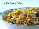 Fenugreek Garbanzo Pilaf / Methi channa pulao