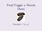 Event Announcement: Veggie/Fruit a Month [Dates]