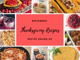 November Recipe Round-Up {Thanksgiving Recipes}