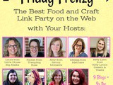 October 13th Friday Frenzy Food & Craft Link Party