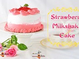 Strawberry Milkshake Cake | Rosette Cake | Valentine’s Day Strawberry Cake