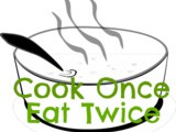 Cook Once Eat Twice April 2016