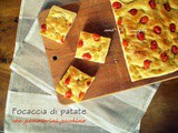 Focaccia di patate con pomodorini pachino