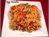 Egg Noodles (Indo-Chinese) / முட்டை நூடுல்ஸ்