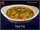 Methi Dal | Fenugreek leaves with Dal