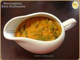 Murungakai Kara Kuzhambu / முருங்கைக்காய் கார​ குழம்பு