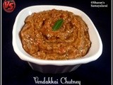 Vendakkai Chutney | வெண்டக்காய் சட்னி | Okra Chutney | Ladies finger Chutney | Bendakkaya Chutney