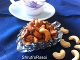 Masala Kaju ( Spicy Cashew-nuts)