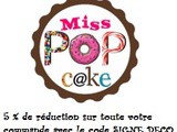 Code Promo Miss pop cake