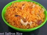 Sweet Saffron Rice(Meethe Chawal)