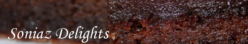 Very Good Recipes - Soniaz Delights