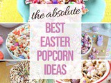 12+ Easter Popcorn Ideas