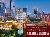 14 Kid Friendly Things to do in Atlanta ga