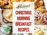 23+ Easy Christmas Morning Breakfast Ideas